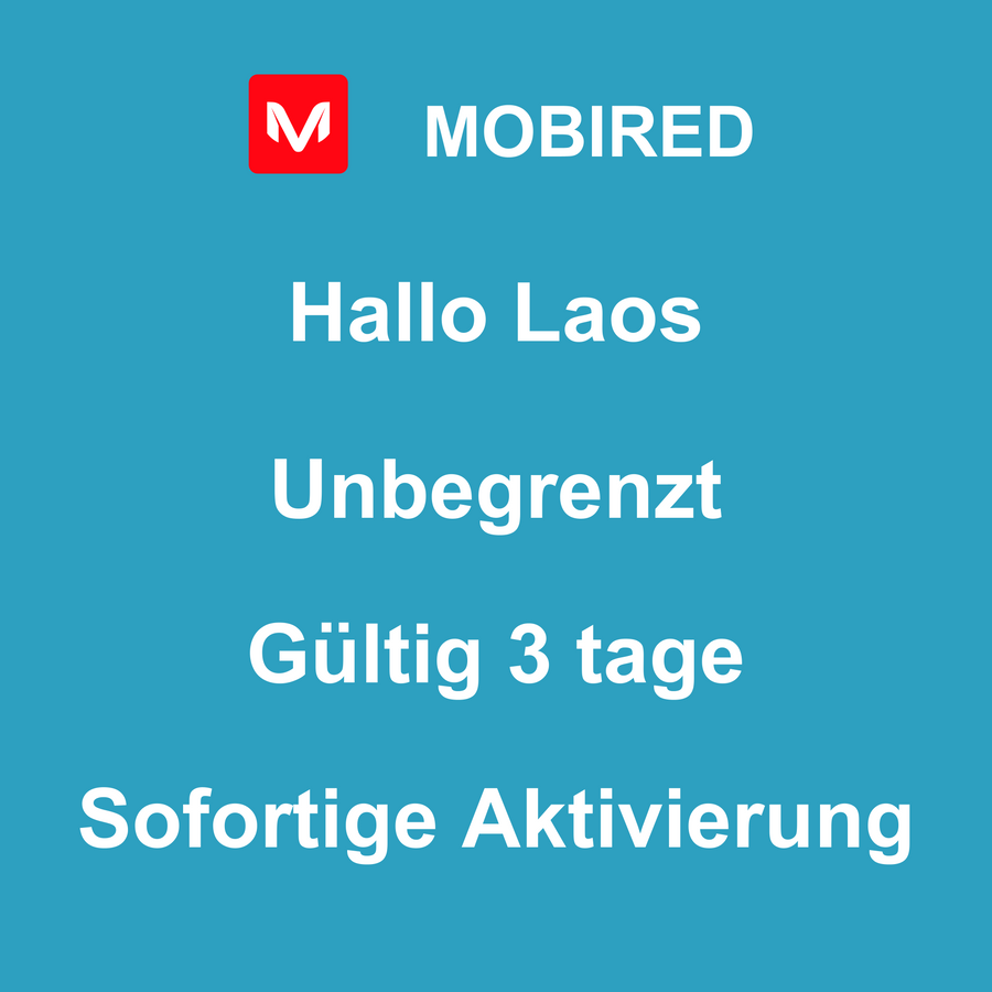 eSIM Laos Internet Unbegrenzt – 3 tage | Mobired Hallo Laos