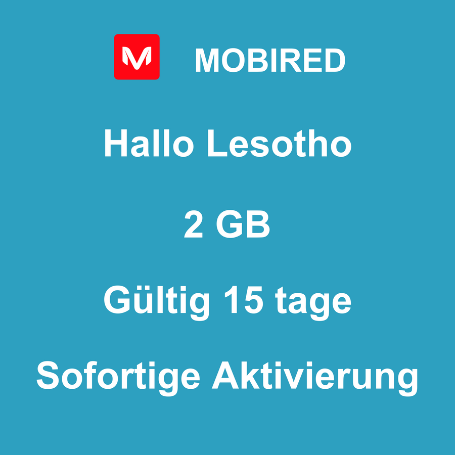 eSIM Lesotho Internet 2 GB – 15 tage | Mobired Hallo Lesotho