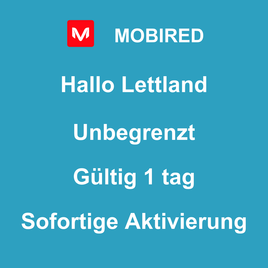 eSIM Lettland Internet Unbegrenzt – 1 tag | Mobired Hallo Lettland