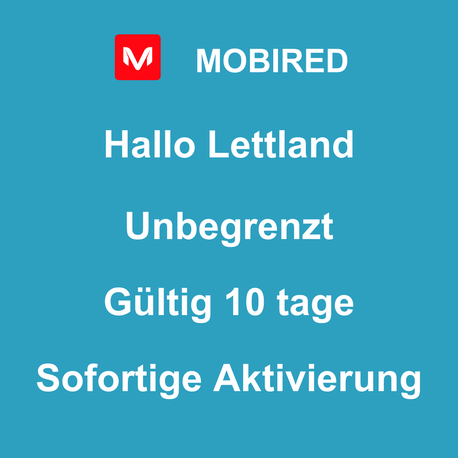 eSIM Lettland Internet Unbegrenzt – 10 tage | Mobired Hallo Lettland