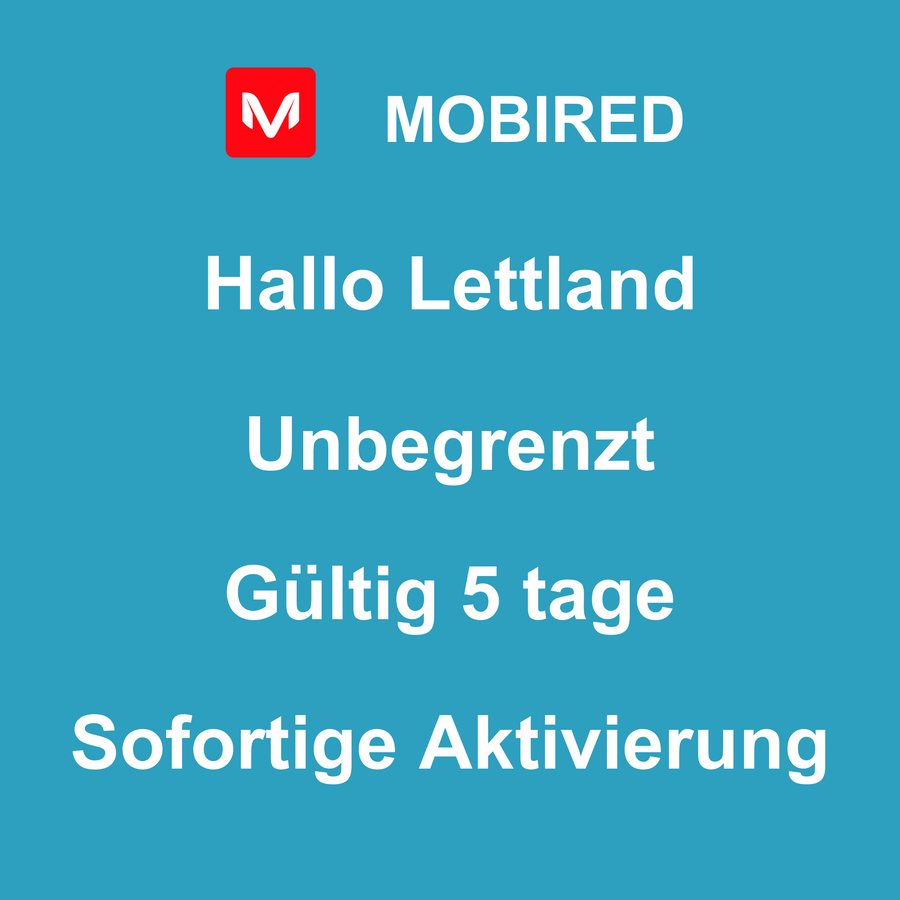 eSIM Lettland Internet Unbegrenzt – 5 tage | Mobired Hallo Lettland