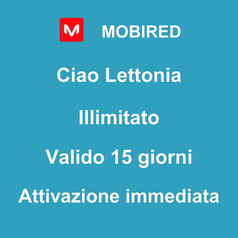 eSIM Lettonia Internet Illimitato – 15 giorni | Mobired Ciao Lettonia