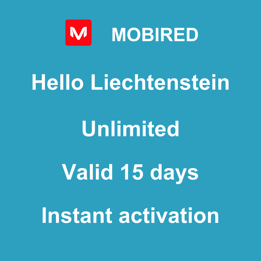 eSIM Liechtenstein Internet unlimited – 15 days | Mobired Hello Liechtenstein