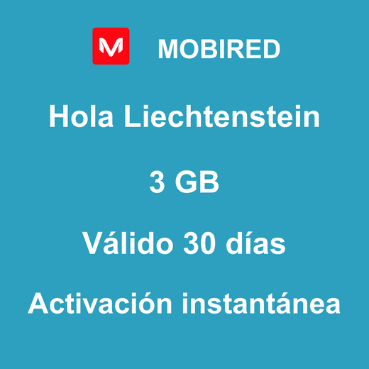 esim-liechtenstein-viaje-3gb-30-dias-mobired-mobitravelers