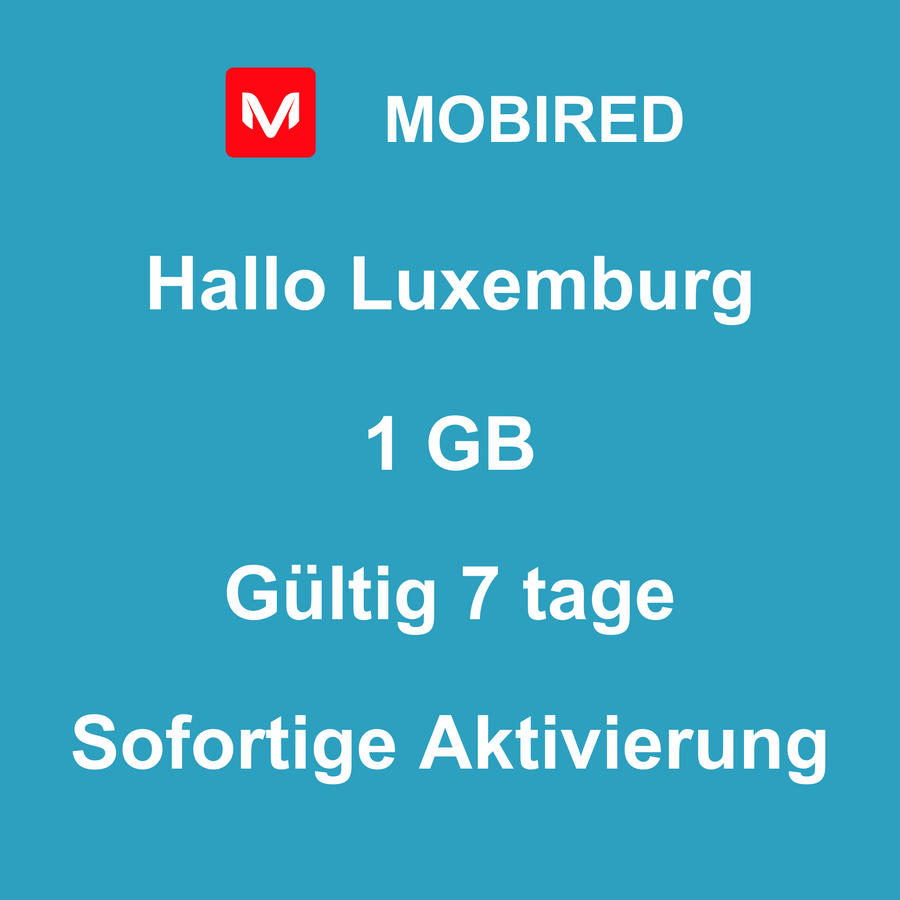 eSIM Luxemburg Internet 1 GB – 7 tage | Mobired Hallo Luxemburg