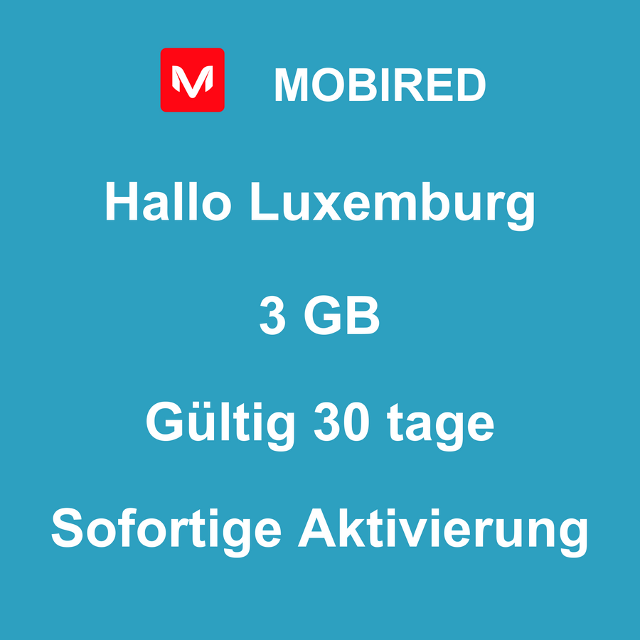 eSIM Luxemburg Internet 3 GB – 30 tage | Mobired Hallo Luxemburg