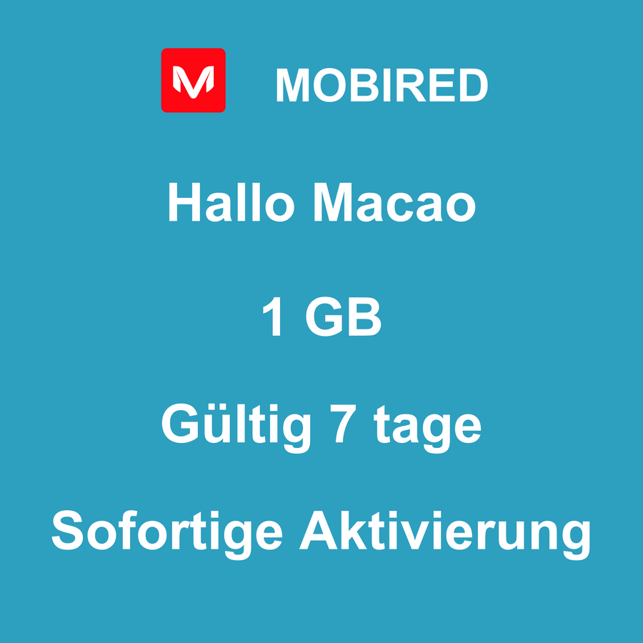 eSIM Macao Internet 1 GB – 7 tage | Mobired Hallo Macao