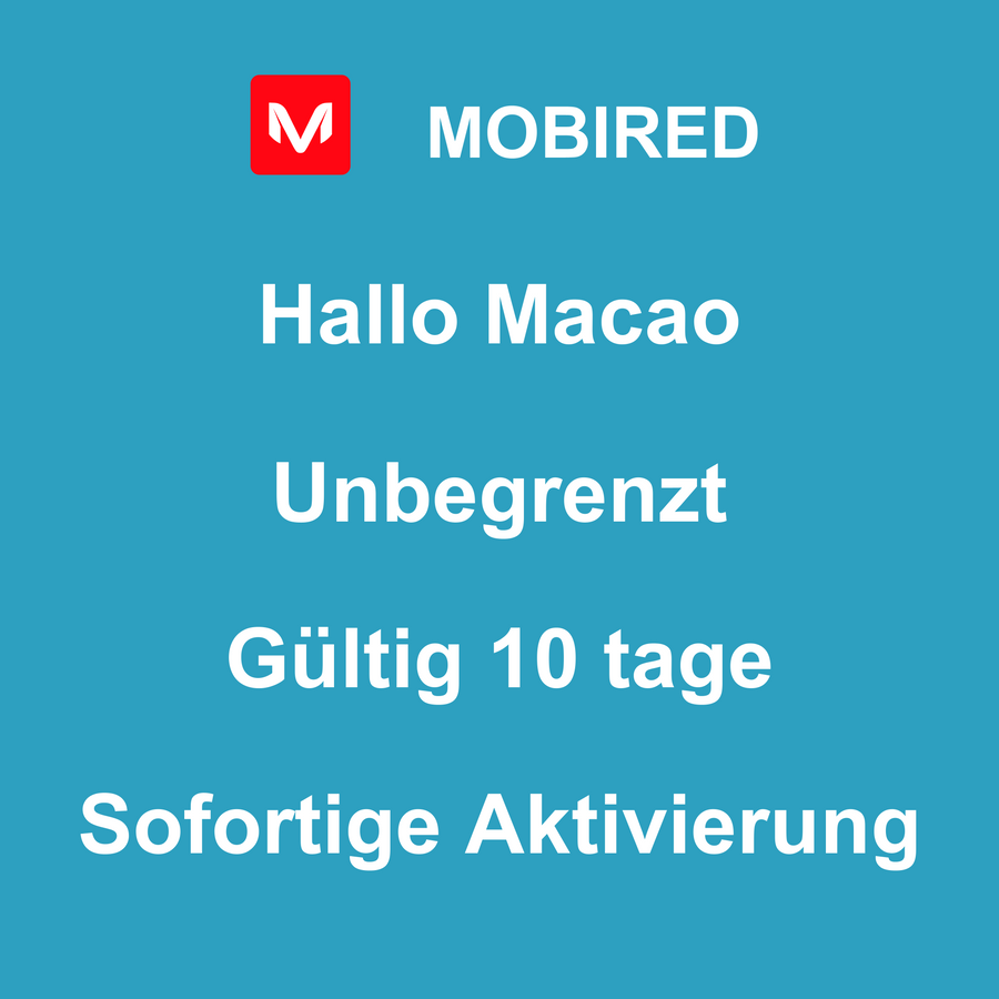 eSIM Macao Internet Unbegrenzt – 10 tage | Mobired Hallo Macao