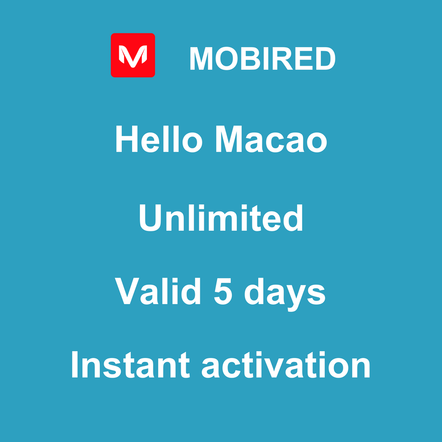 eSIM Macao Internet unlimited – 5 days | Mobired Hello Macao
