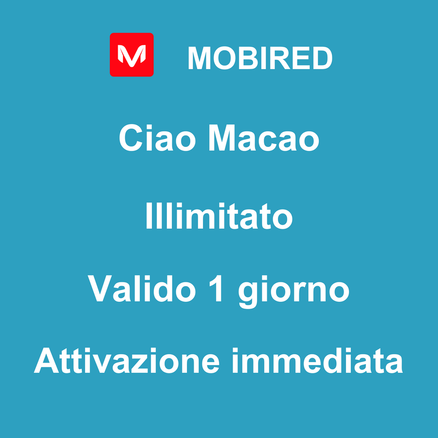 eSIM Macao Internet Illimitato – 1 giorno | Mobired Ciao Macao