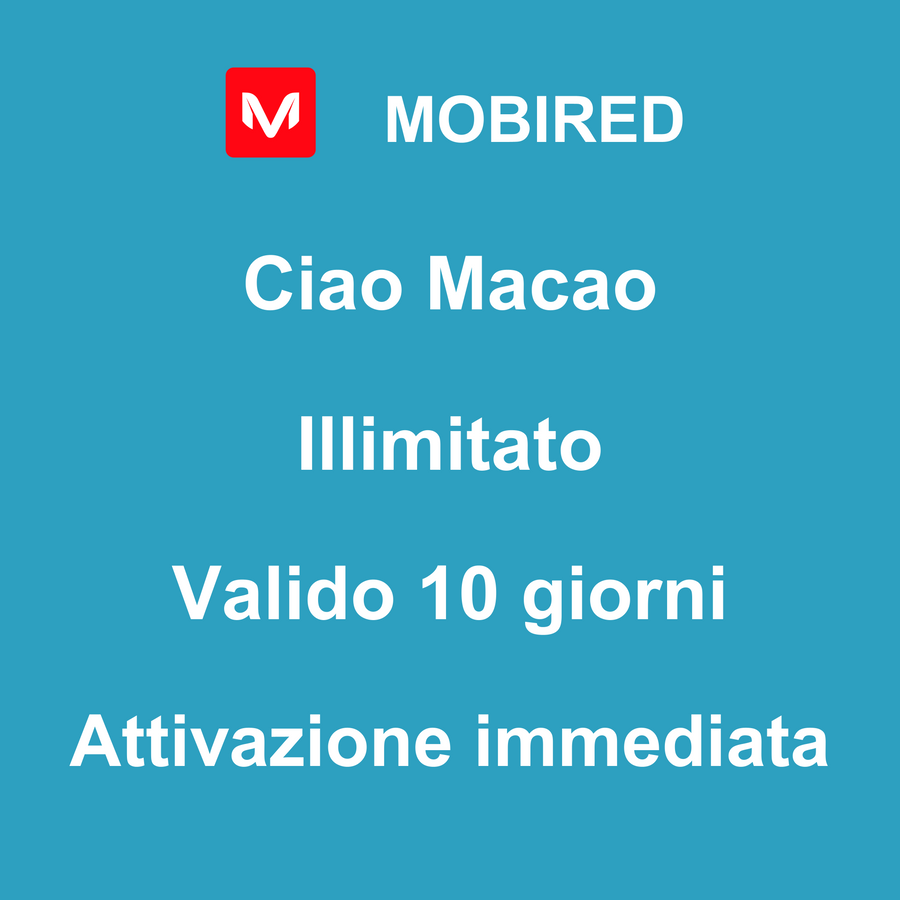eSIM Macao Internet Illimitato – 10 giorni | Mobired Ciao Macao