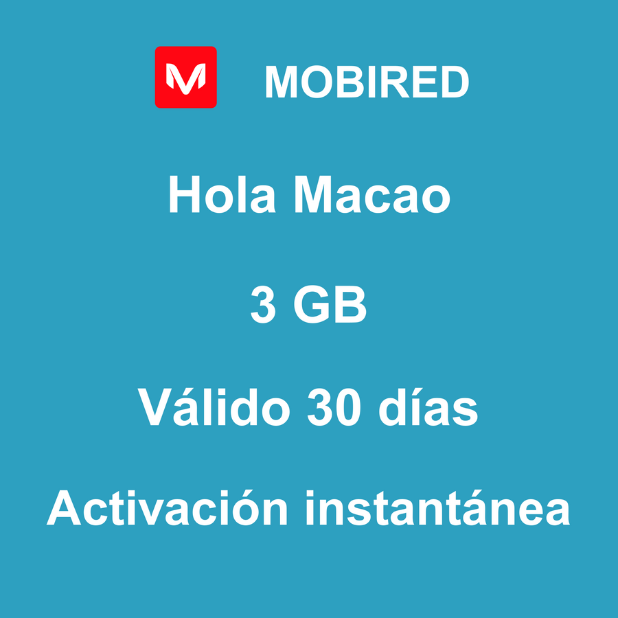 eSIM Macao Internet 3 GB – 30 días | Mobired Hola Macao