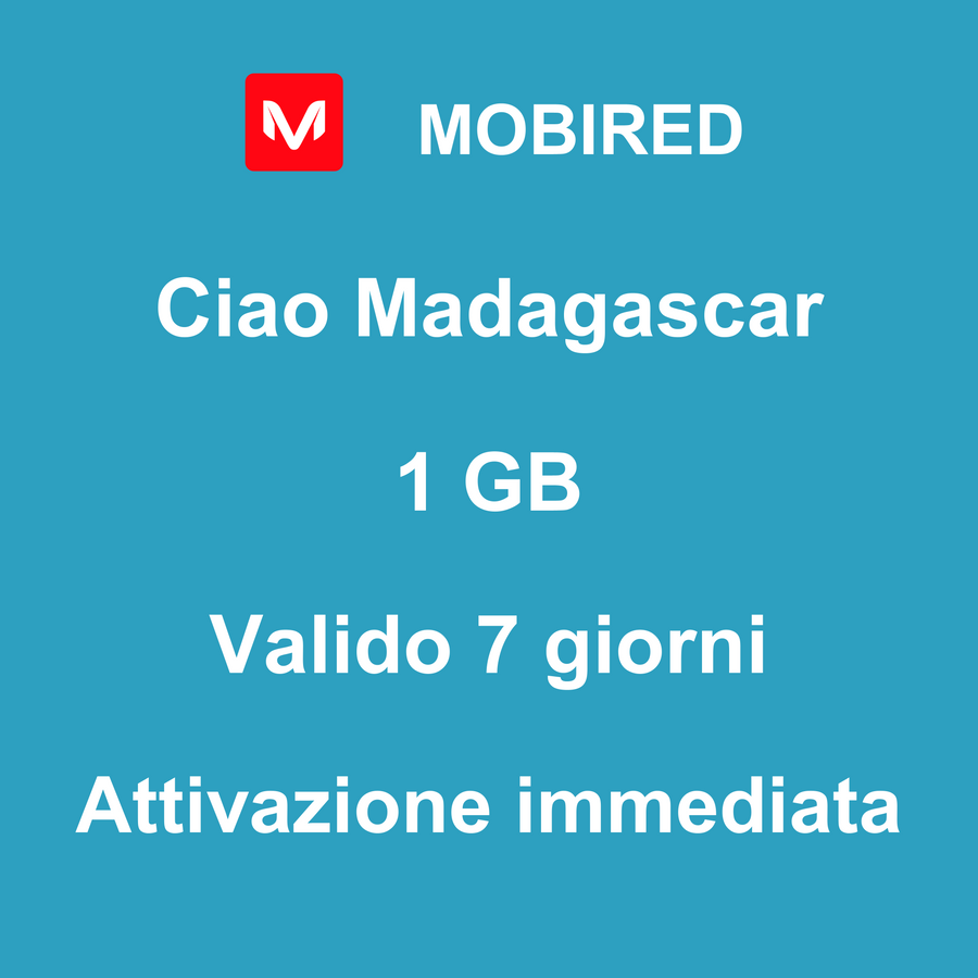 eSIM Madagascar Internet 1 GB – 7 giorni | Mobired Ciao Madagascar