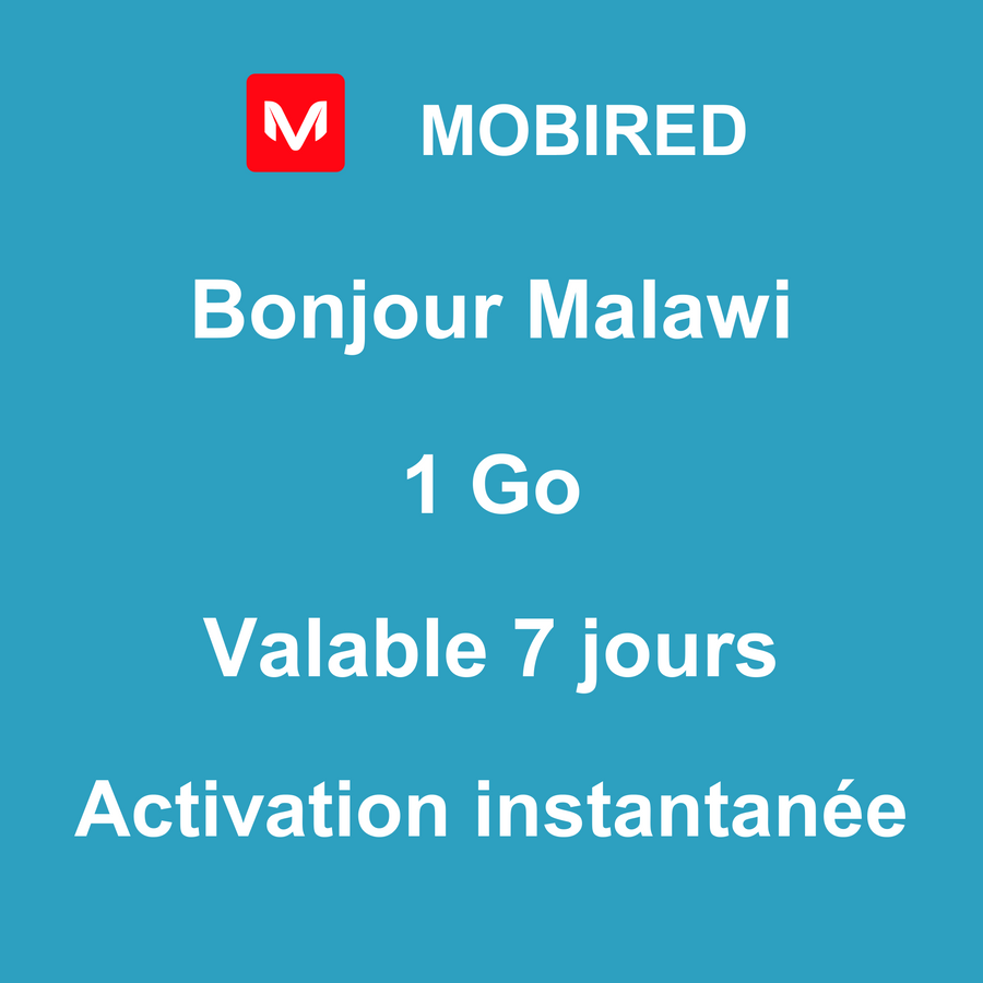 eSIM Malawi Internet 1 Go – 7 jours | Mobired Bonjour Malawi
