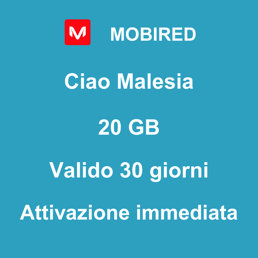 eSIM Malesia Internet 20 GB – 30 giorni | Mobired Ciao Malesia