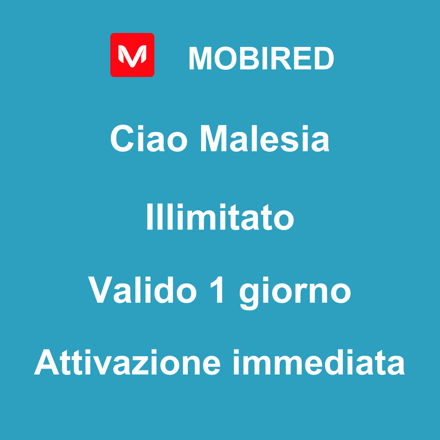 eSIM Malesia Internet Illimitato – 1 giorno | Mobired Ciao Malesia