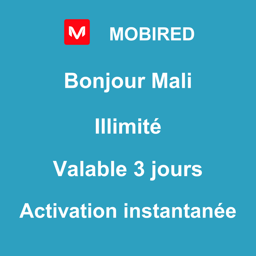 eSIM Mali Internet Illimité – 3 jours | Mobired Bonjour Mali