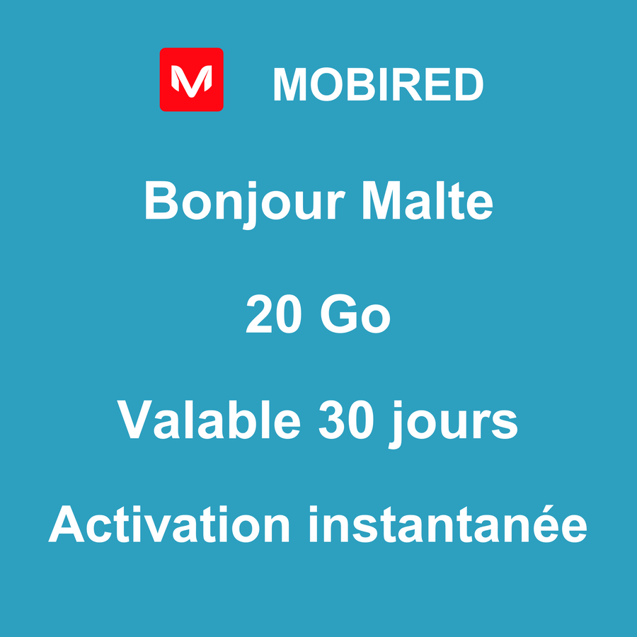 eSIM Malte Internet 20 Go – 30 jours | Mobired Bonjour Malte