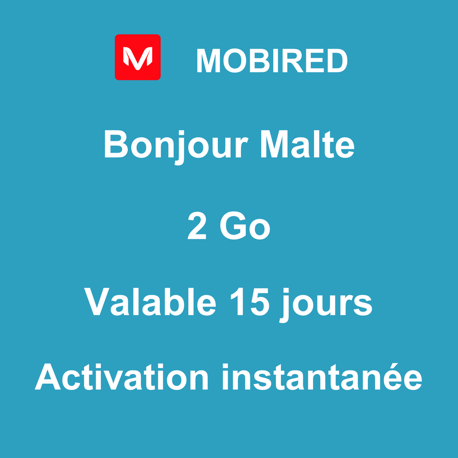 eSIM Malte Internet 2 Go – 15 jours | Mobired Bonjour Malte