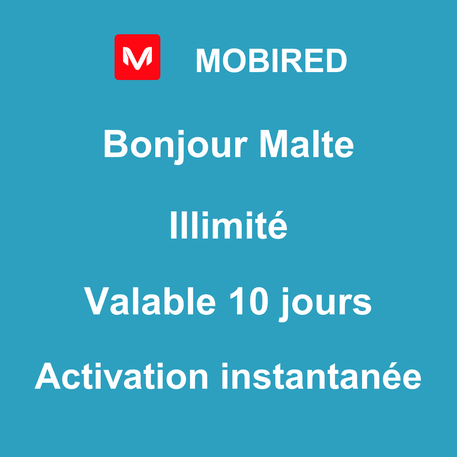 eSIM Malte Internet Illimité – 10 jours | Mobired Bonjour Malte