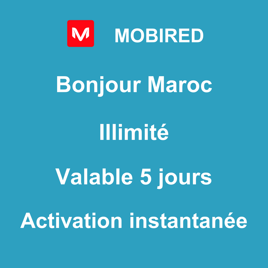 eSIM Maroc Internet Illimité – 5 jours | Mobired Bonjour Maroc