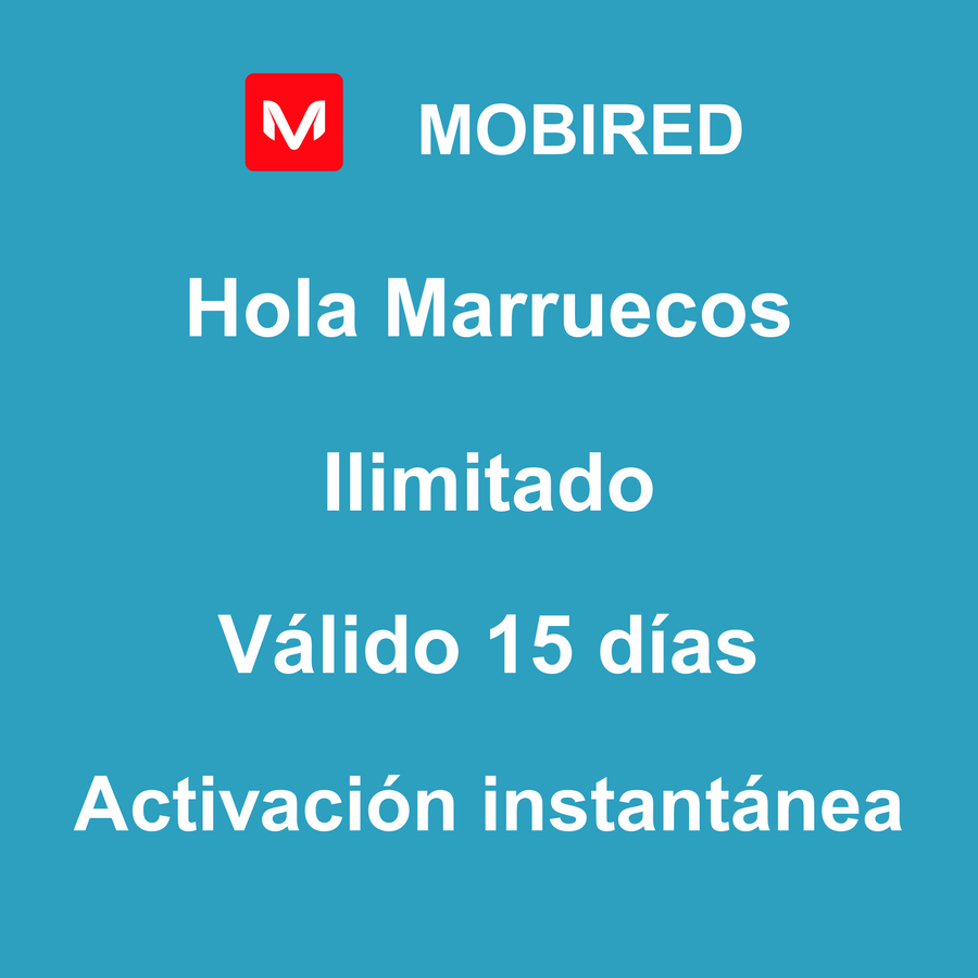 eSIM Marruecos Internet Ilimitado – 15 días | Mobired Hola Marruecos