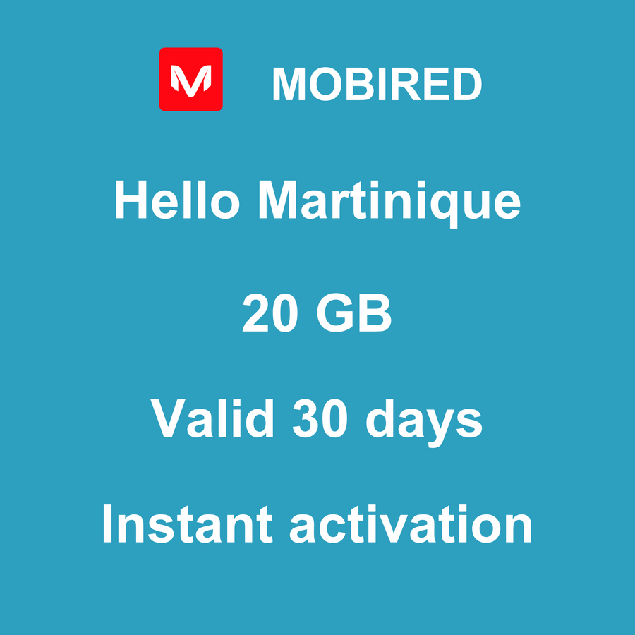 eSIM Martinique Internet 20 GB – 30 days | Mobired Hello Martinique