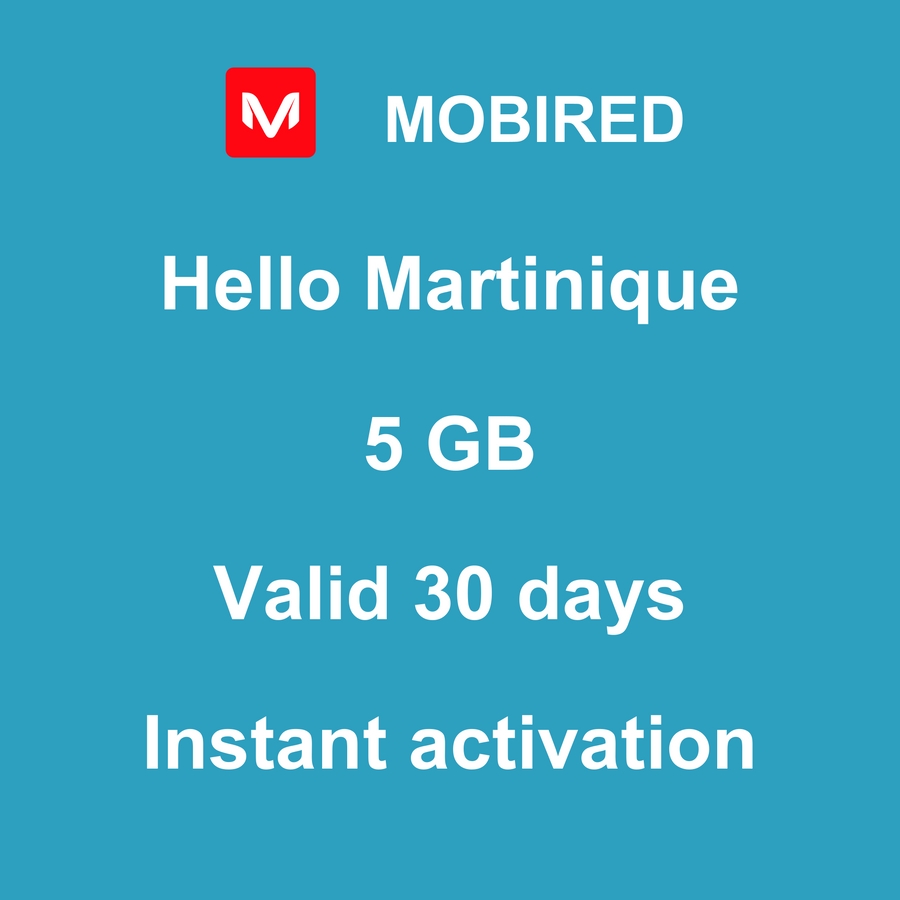 eSIM Martinique Internet 5 GB – 30 days | Mobired Hello Martinique