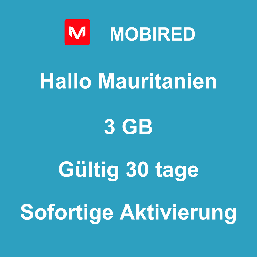 eSIM Mauritanien Internet 3 GB – 30 tage | Mobired Hallo Mauritanien