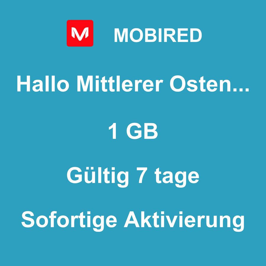 eSIM Mittlerer Osten und Afrika Internet 1 GB – 7 tage | Mobired Hallo Mittlerer Osten und Afrika