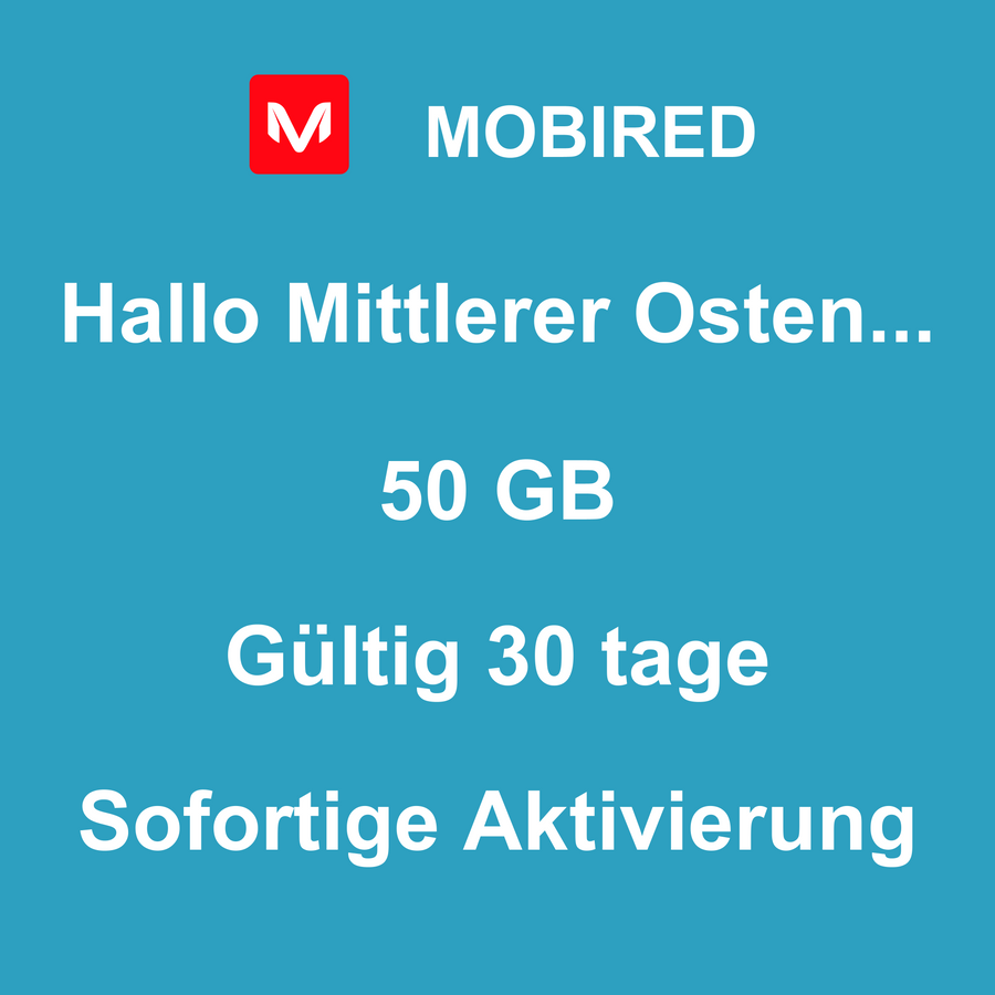 eSIM Mittlerer Osten und Afrika Internet 50 GB – 30 tage | Mobired Hallo Mittlerer Osten und Afrika