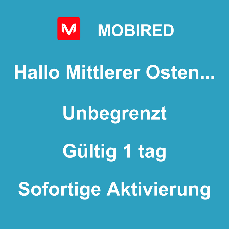 eSIM Mittlerer Osten und Afrika Internet Unbegrenzt – 1 tag | Mobired Hallo Mittlerer Osten und Afrika