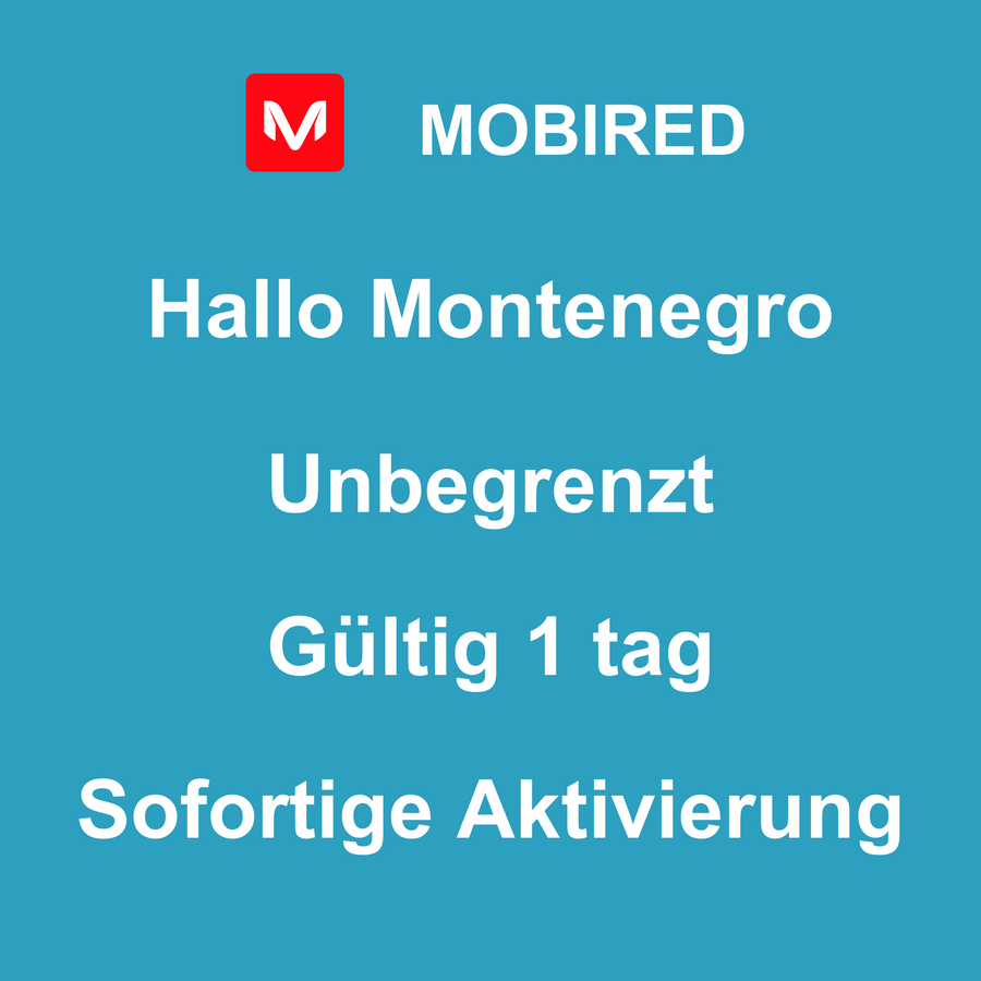 eSIM Montenegro Internet Unbegrenzt – 1 tag | Mobired Hallo Montenegro