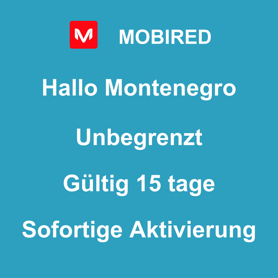 eSIM Montenegro Internet Unbegrenzt – 15 tage | Mobired Hallo Montenegro