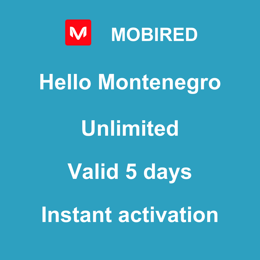 eSIM Montenegro Internet unlimited – 5 days | Mobired Hello Montenegro