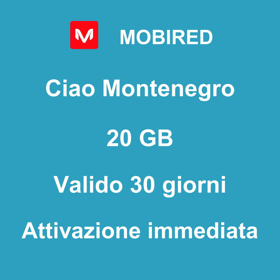 eSIM Montenegro Internet 20 GB – 30 giorni | Mobired Ciao Montenegro