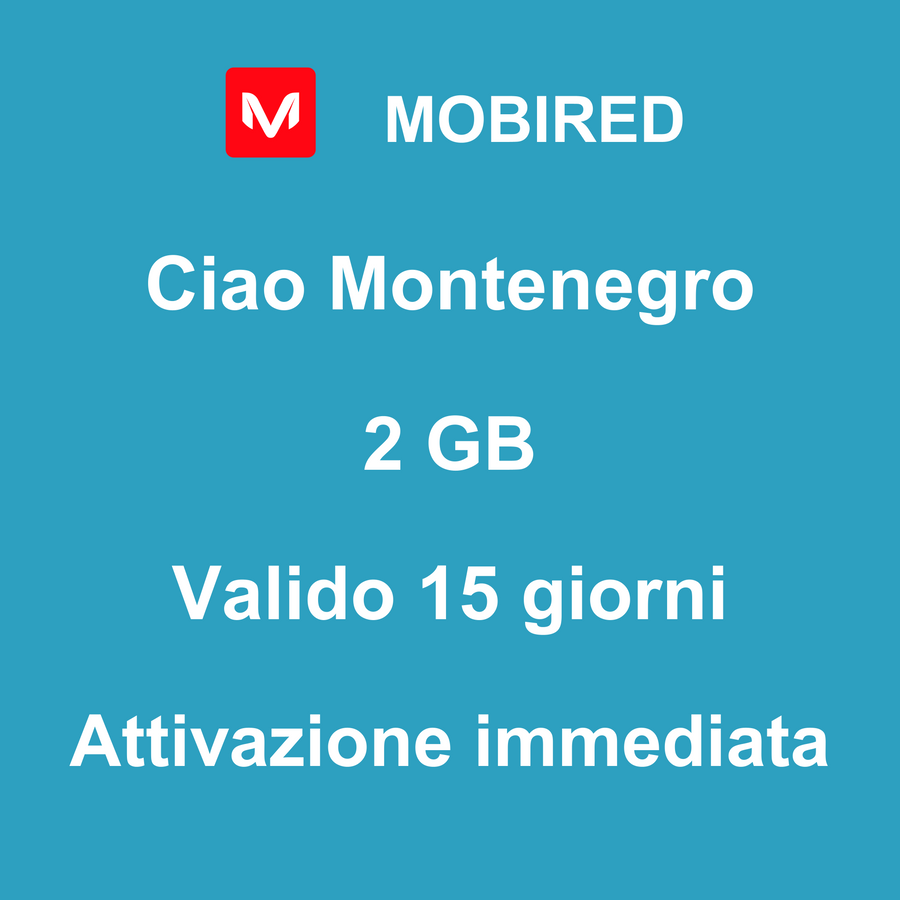 eSIM Montenegro Internet 2 GB – 15 giorni | Mobired Ciao Montenegro