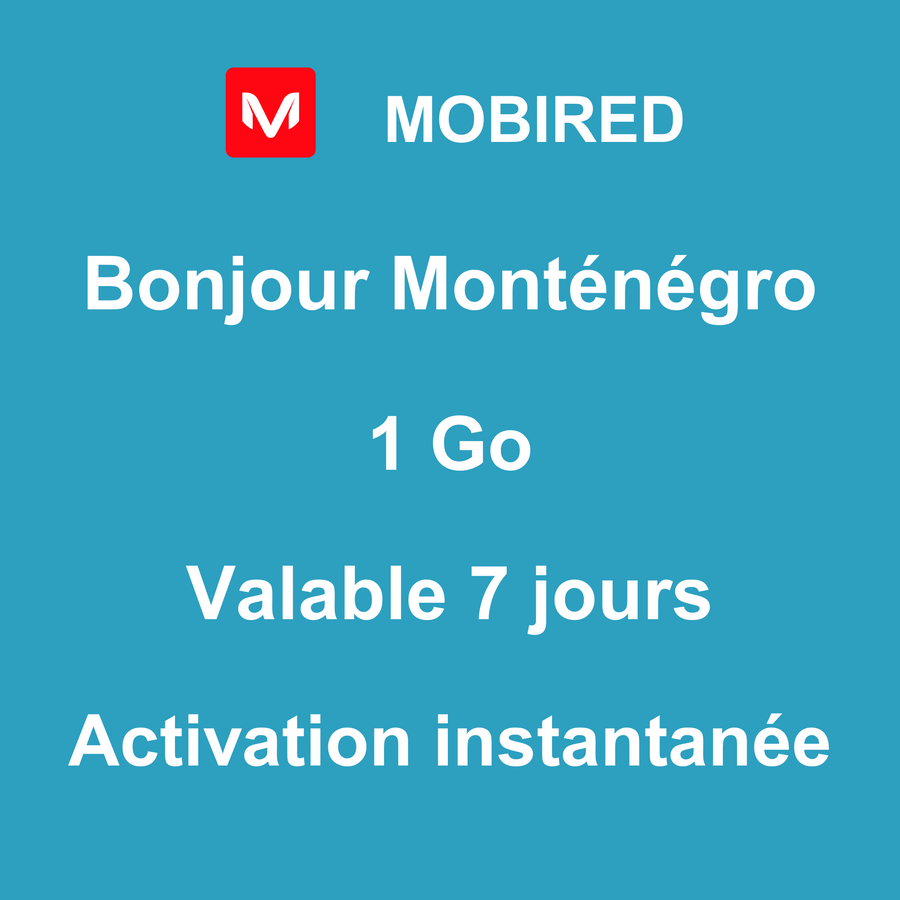 eSIM Monténégro Internet 1 Go – 7 jours | Mobired Bonjour Monténégro
