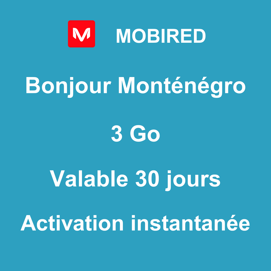 eSIM Monténégro Internet 3 Go – 30 jours | Mobired Bonjour Monténégro