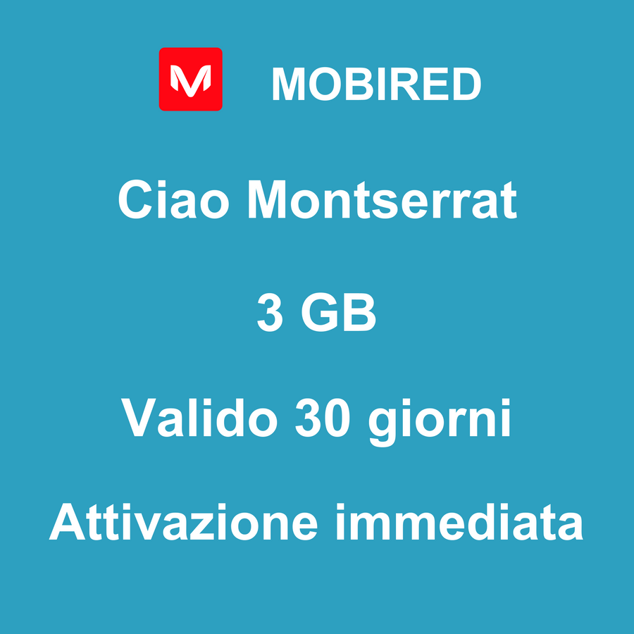 eSIM Montserrat Internet 3 GB – 30 giorni | Mobired Ciao Montserrat