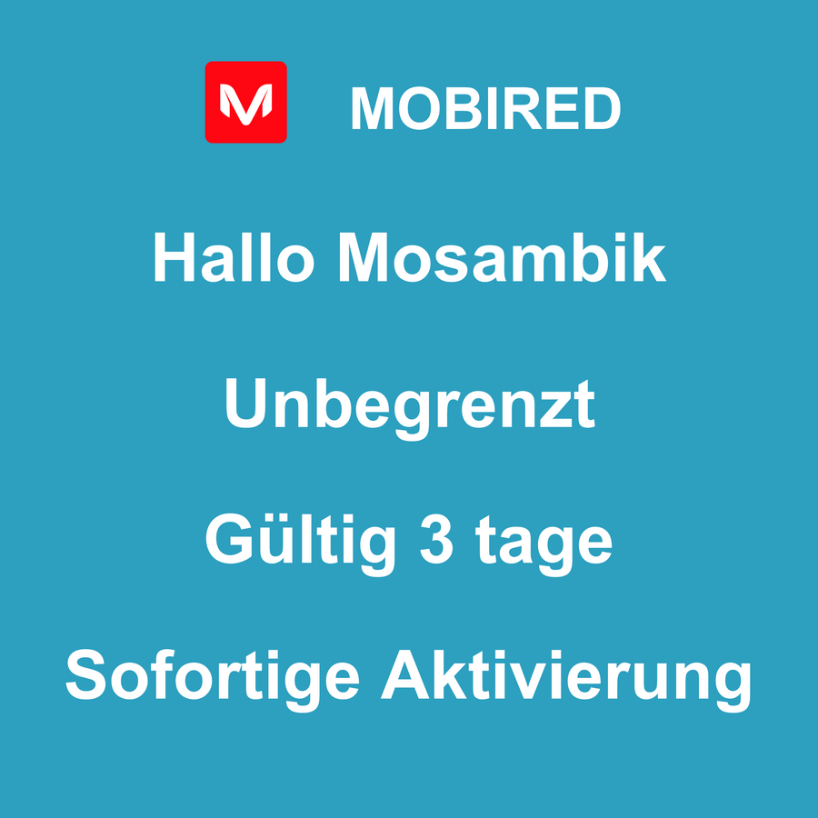 eSIM Mosambik Internet Unbegrenzt – 3 tage | Mobired Hallo Mosambik