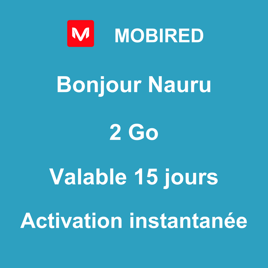 eSIM Nauru Internet 2 Go – 15 jours | Mobired Bonjour Nauru