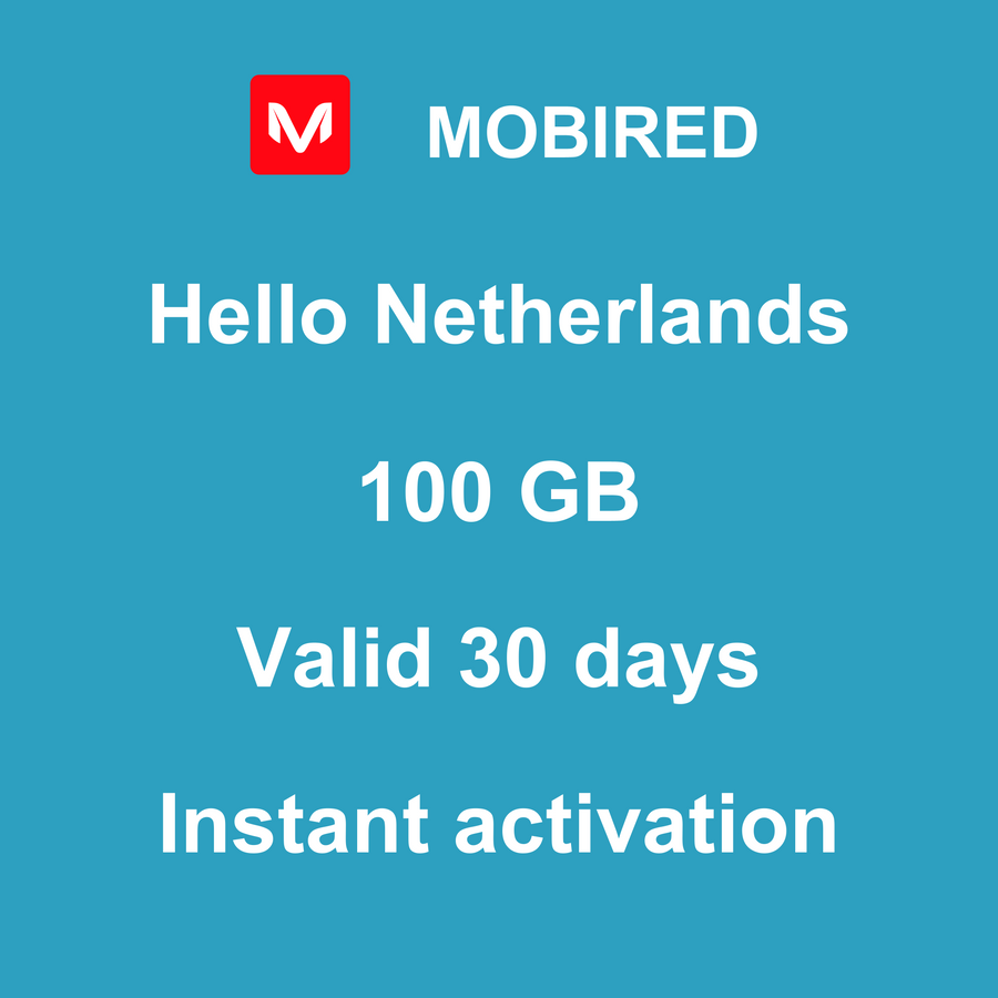 eSIM Netherlands Internet 100 GB – 30 days | Mobired Hello Netherlands