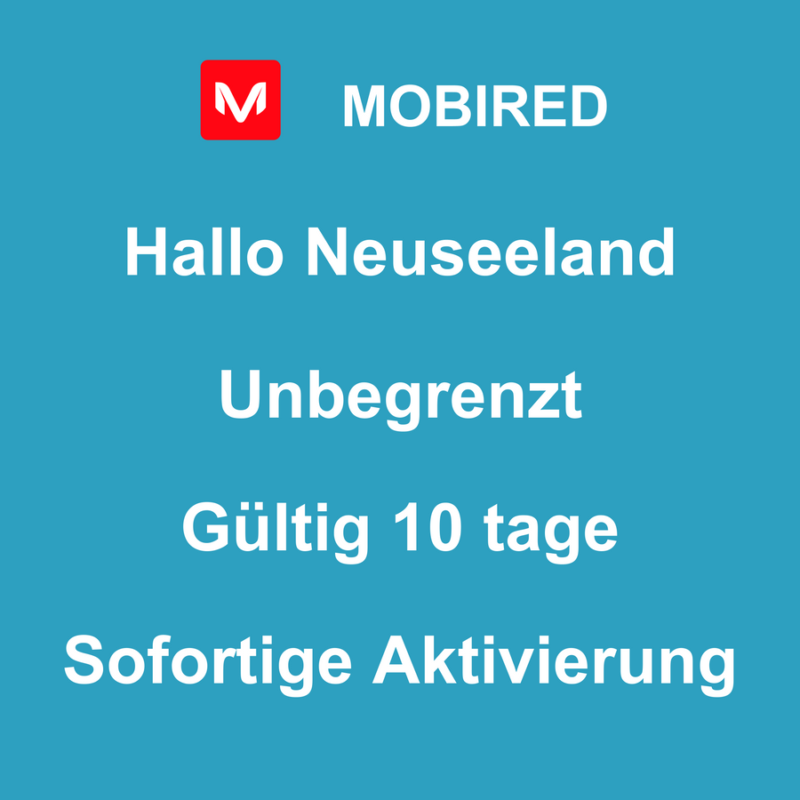 eSIM Neuseeland Internet Unbegrenzt – 10 tage | Mobired Hallo Neuseeland