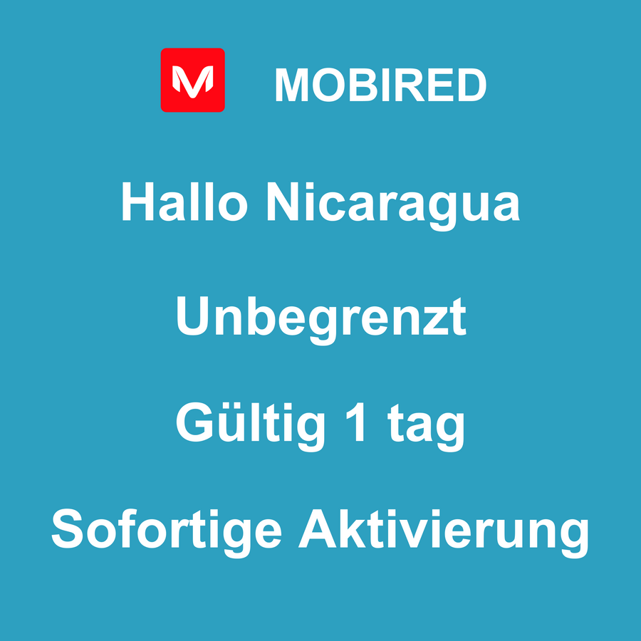 eSIM Nicaragua Internet Unbegrenzt – 1 tag | Mobired Hallo Nicaragua