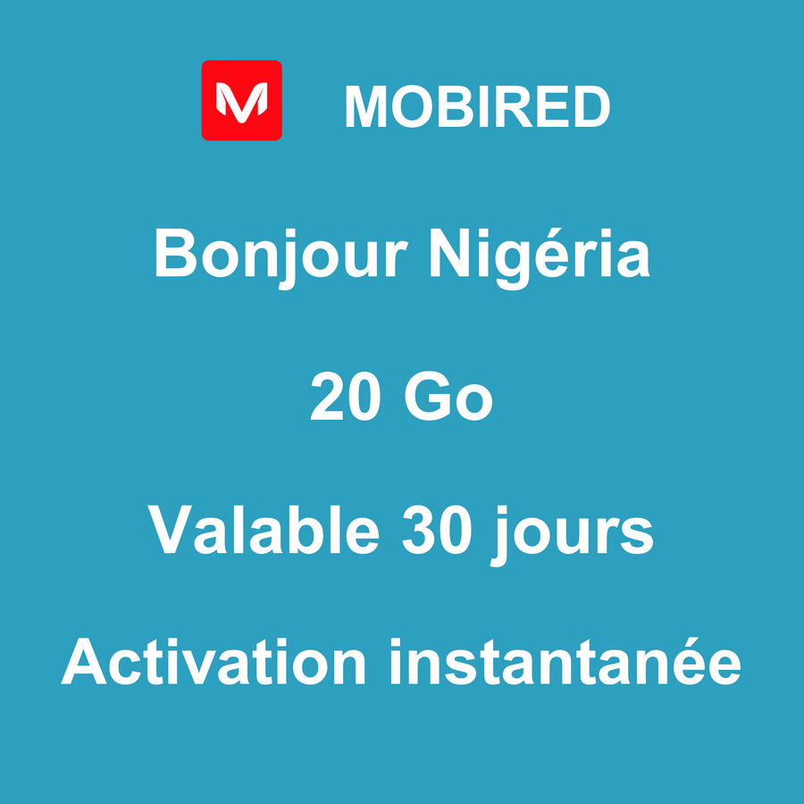 eSIM Nigéria Internet 20 Go – 30 jours | Mobired Bonjour Nigéria