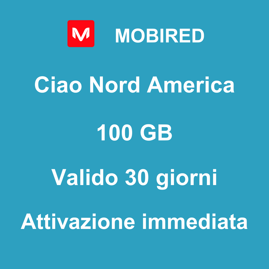 eSIM Nord America Internet 100 GB – 30 giorni | Mobired Ciao Nord America