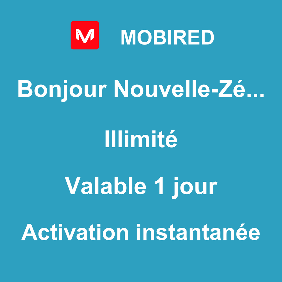 eSIM Nouvelle-Zélande Internet Illimité – 1 jour | Mobired Bonjour Nouvelle-Zélande