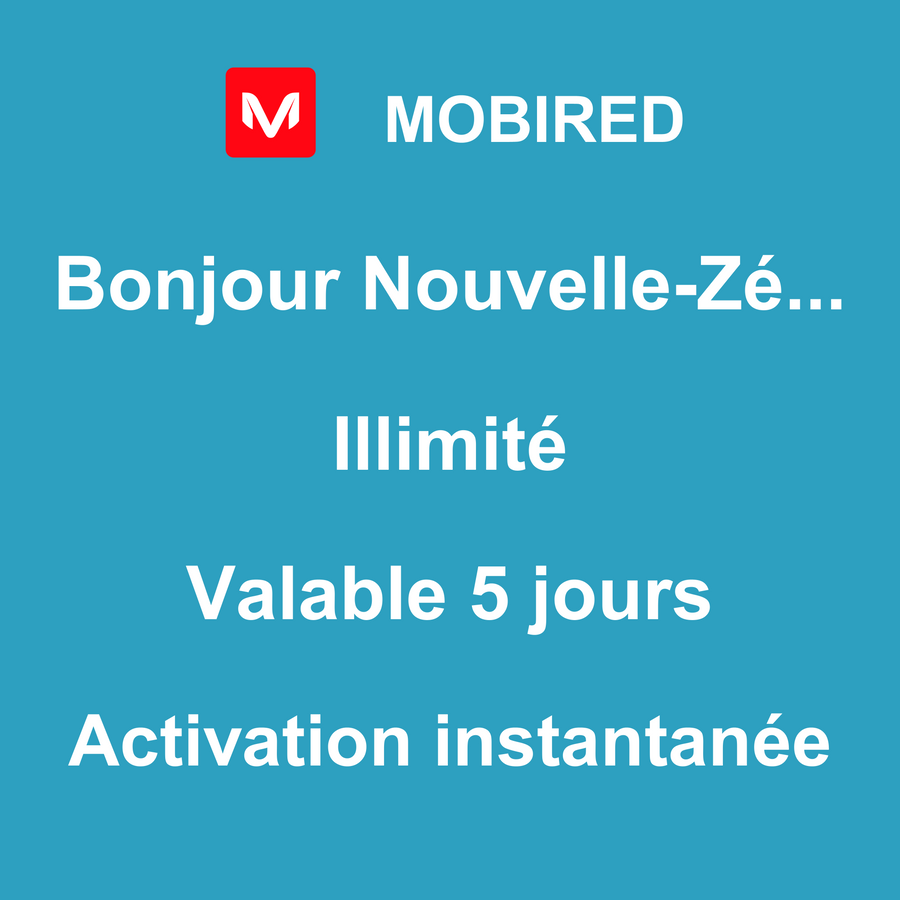 eSIM Nouvelle-Zélande Internet Illimité – 5 jours | Mobired Bonjour Nouvelle-Zélande