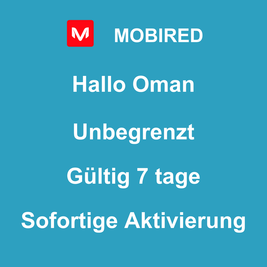 eSIM Oman Internet Unbegrenzt – 7 tage | Mobired Hallo Oman